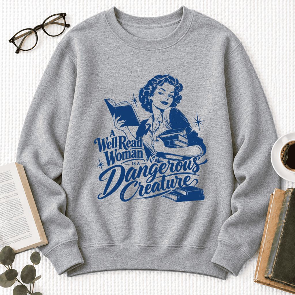 A Well Read Woman Is A Dangerous Creature Softstyle Sweatshirt | Feminist Gift Sport Grey