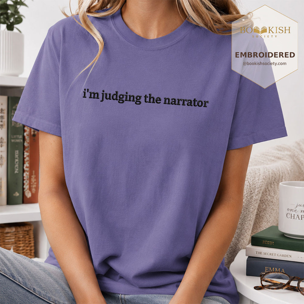 Embroidered I’m Judging The Narrator Comfort Color® T-shirt Book Lover Gift Grape