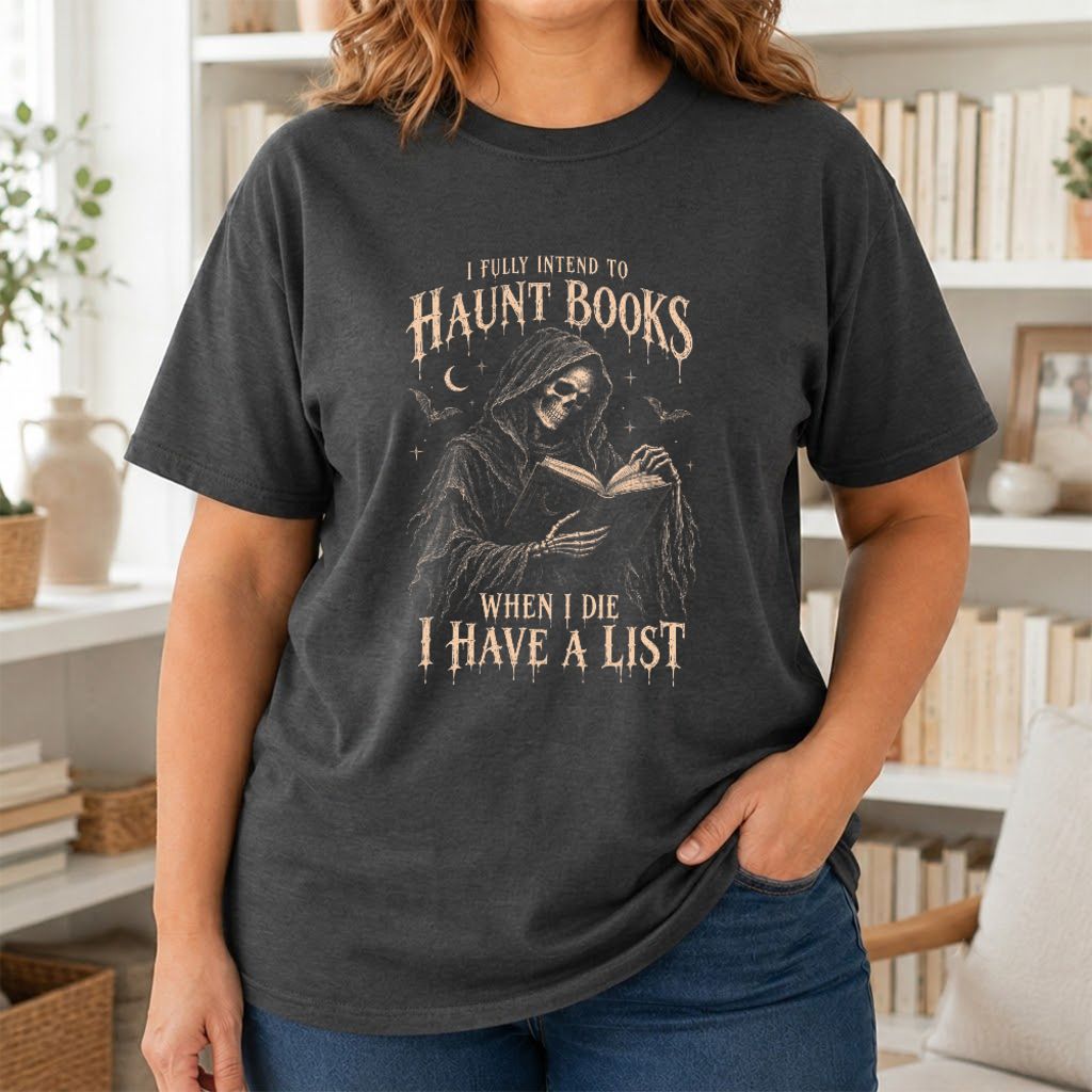 I Fully Intend To Haunt Books Printed T-Shirt | Halloween Reader Gift Dark Heather