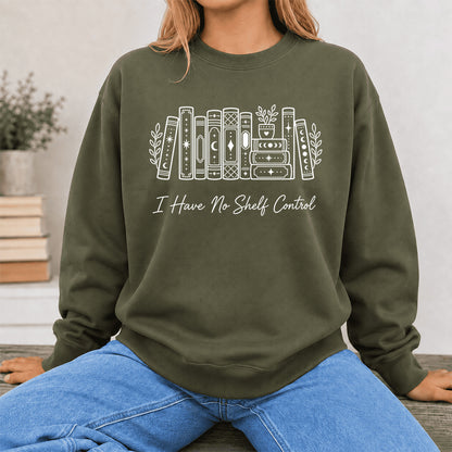 I Have No Shelf Control Crewneck Sweatshirt | Reader Gift Military Green