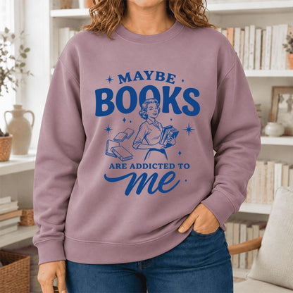 Maybe Books Are Addicted To Me Softstyle Sweatshirt | Feminist Book Lover Gift Paragon