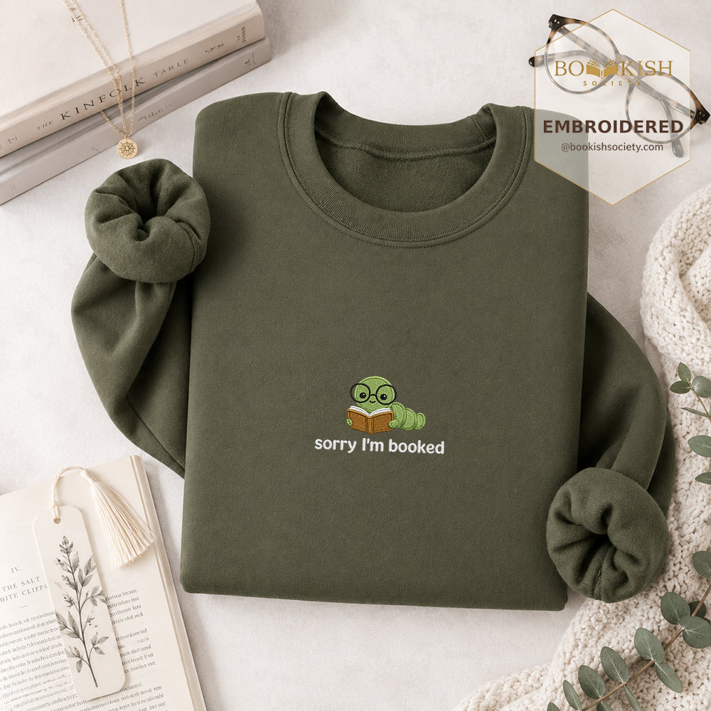 Sorry I'm Booked Embroidered Sweatshirt | Reader Gift Military Green