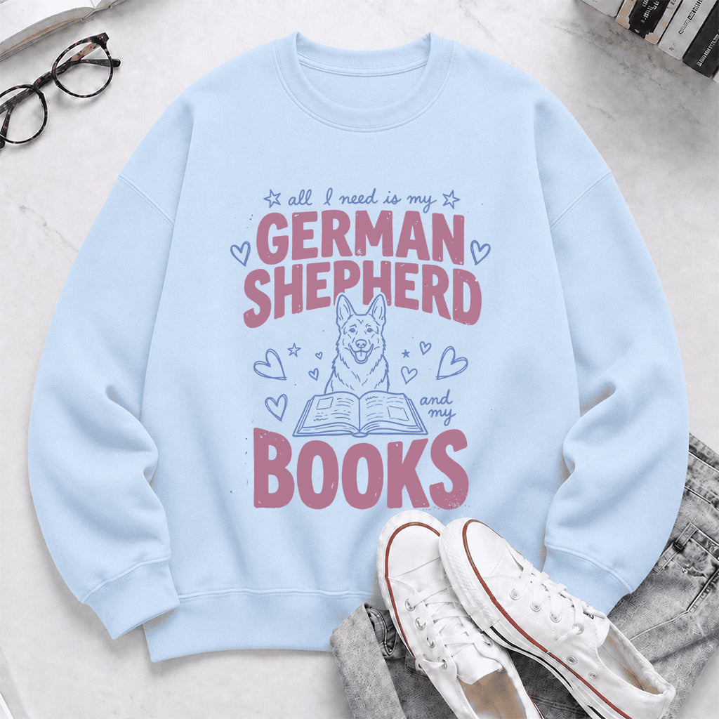 All I Need Is My German Shepherd And My Books Crewneck Sweatshirt | Dog Lover & Reader Gift Light Blue