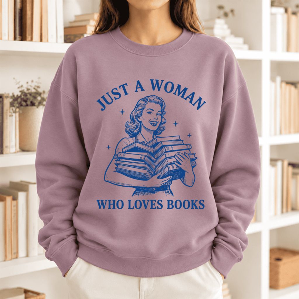 Just A Woman Who Loves Books Softstyle Sweatshirt | Reader Gift Paragon