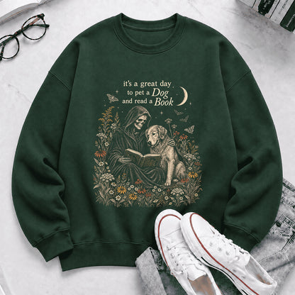 It's A Great Day To Pet A Dog And Read A Book Crewneck Sweatshirt | Gift Forest Green