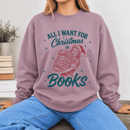 All I Want For Christmas Is Books Softstyle Sweatshirt | Christmas Reader Gift Paragon