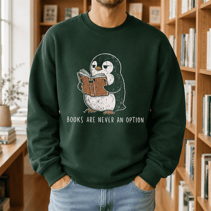 Flight Was Never An Option Crewneck Sweatshirt | Reader Gift Forest Green