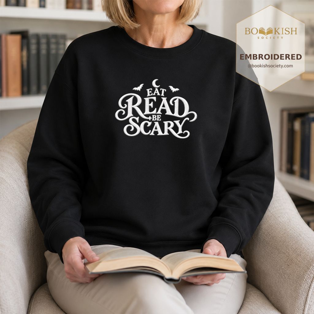 Eat Read Be Scary Embroidered Sweatshirt | Halloween Book Lover Gift Black