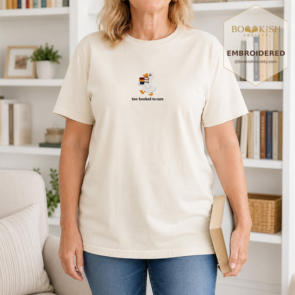 Too Booked To Care Embroidered Comfort Color® T-shirt | Book Lover Gift Ivory