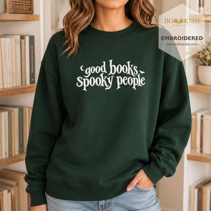 Good Books Spooky People Embroidered Sweatshirt | Halloween Book Lover Gift Forest Green