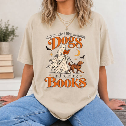 Apparently I Like Walking Dogs And Reading Books Printed T-Shirt | Halloween Dog Lover Reader Gift Sand