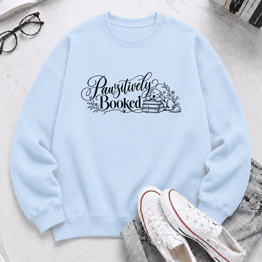 Pawsitively Booked Crewneck Sweatshirt | Dog Lover & Reader Gift Light Blue