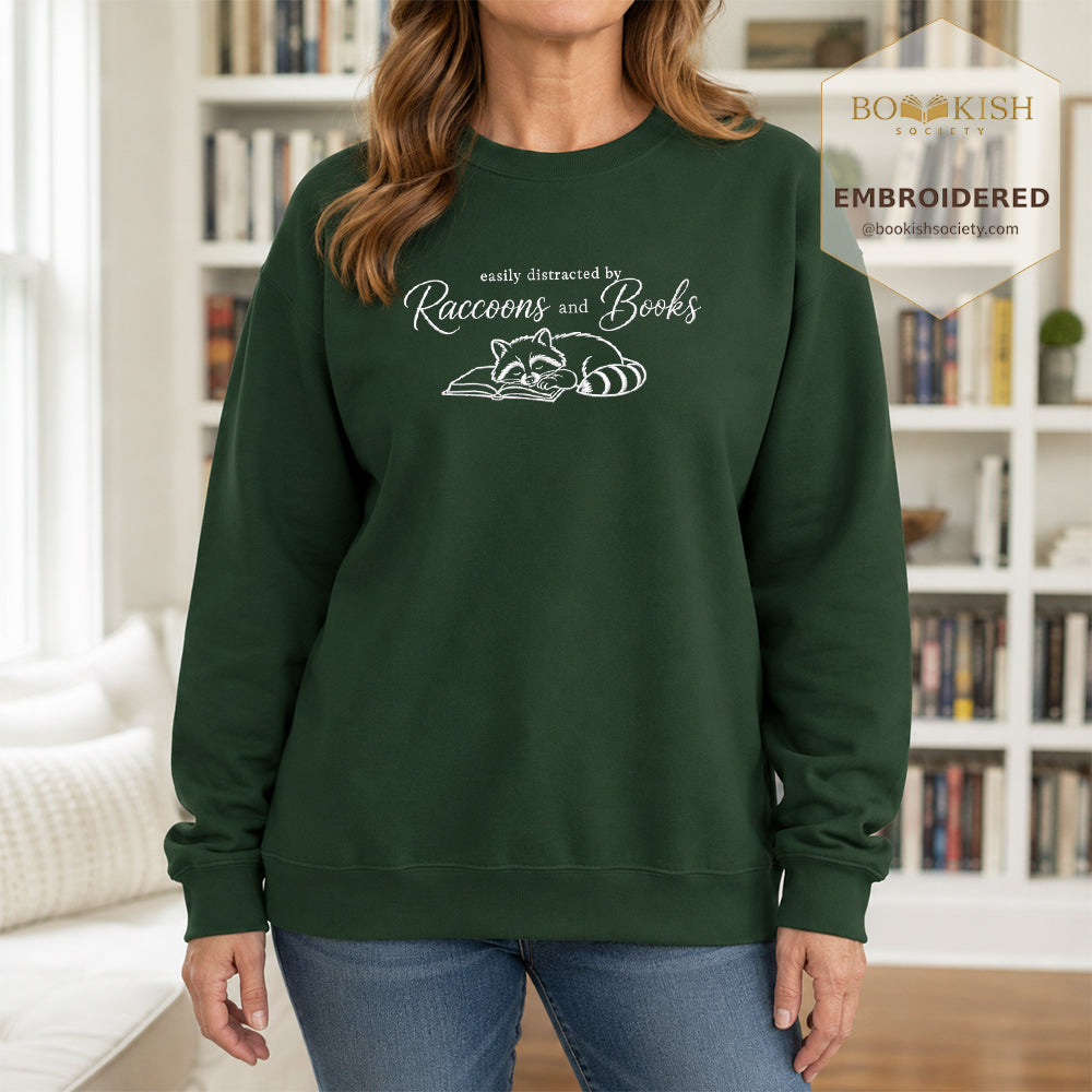 Easily Distracted By Raccoons And Books Embroidered Sweatshirt | Reader Gift Forest Green