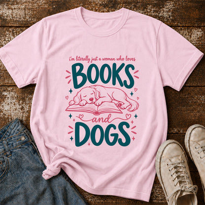 Just A Woman Who Loves Books and Dogs Cotton T-Shirt | Dog Lover & Reader Gift Light Pink