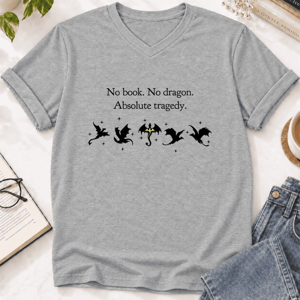 No Book, No Dragon, Absolute Tragedy Ultra-Soft V-Neck | Fantasy Book Lover Gift Athletic Heather