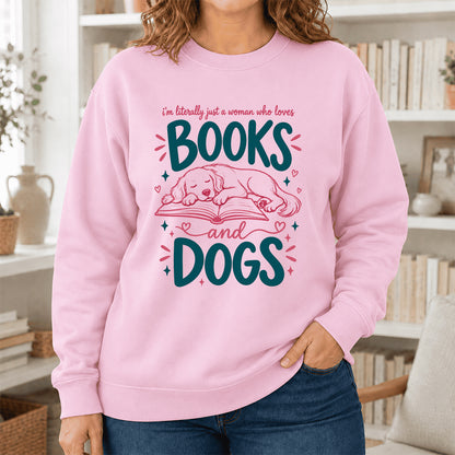 Just A Woman Who Loves Books and Dogs Crewneck Sweatshirt |  Dog Lover & Reader Gift Light Pink