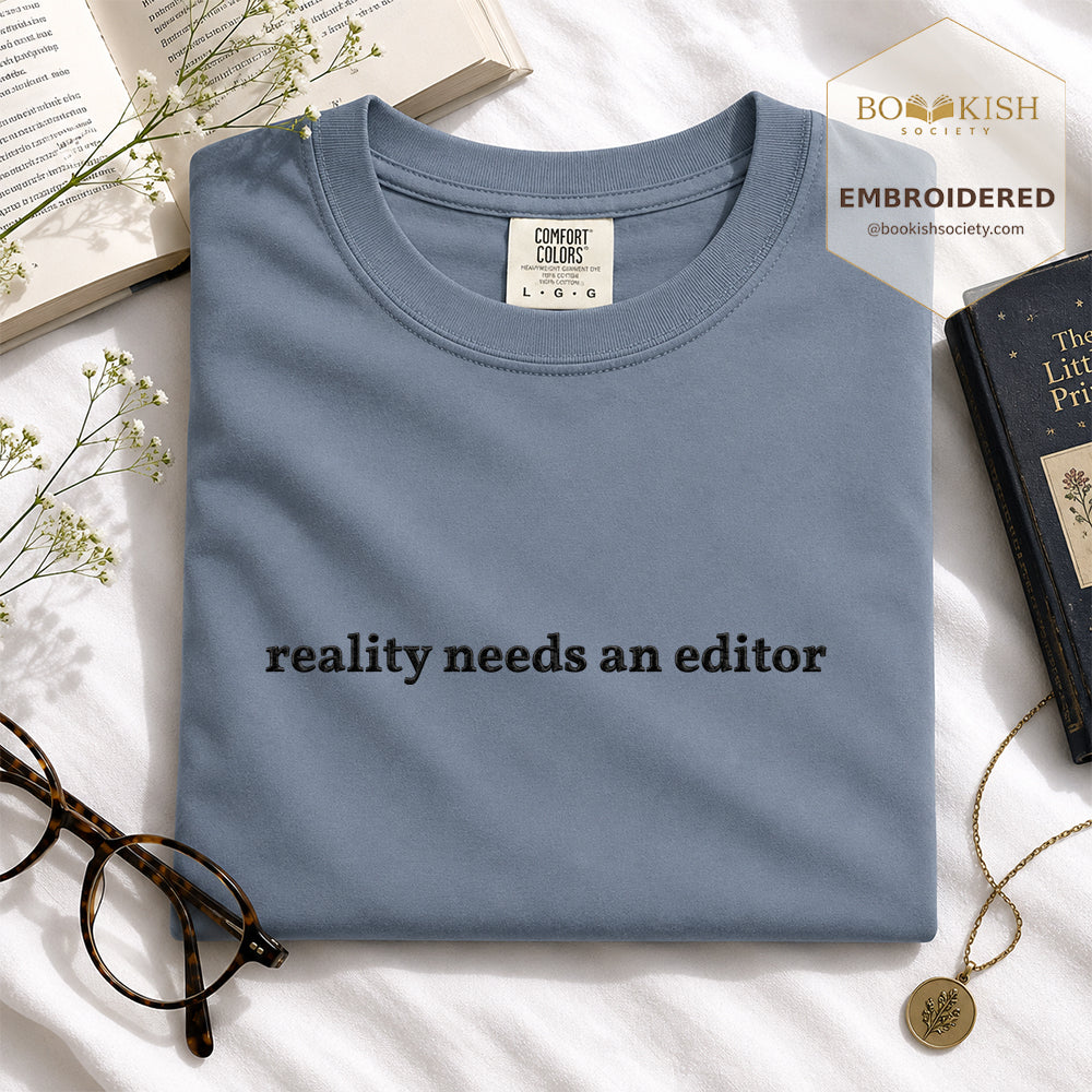 Embroidered Reality Needs An Editor Comfort Color® T-shirt Book Lover Gift Blue Jean
