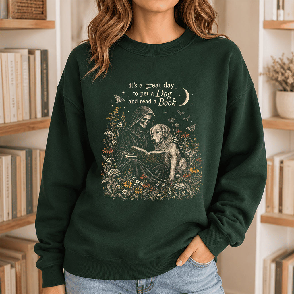 It's A Great Day To Pet A Dog And Read A Book Crewneck Sweatshirt | Gift Forest Green