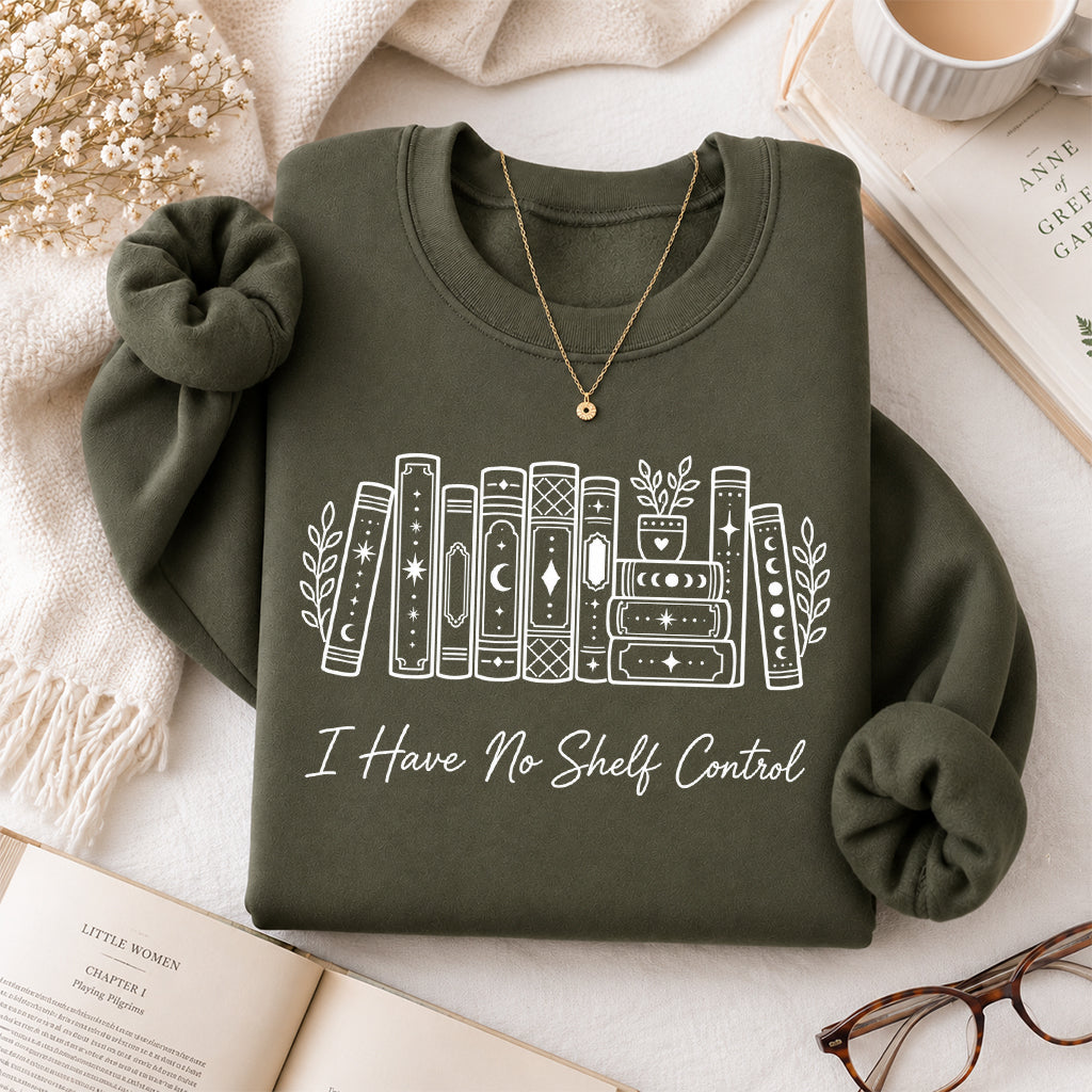 I Have No Shelf Control Crewneck Sweatshirt | Reader Gift Military Green