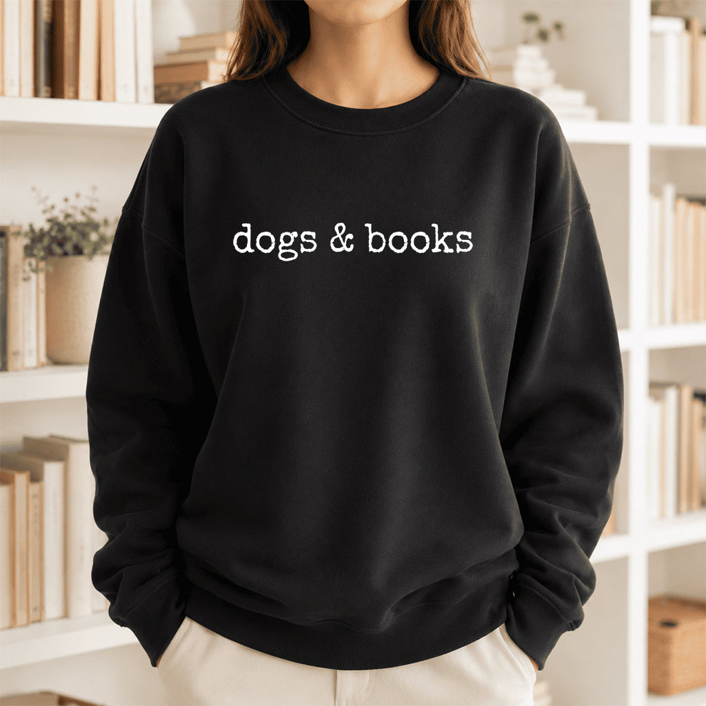 Dogs & Books Crewneck Sweatshirt | Dog Lover & Reader Gift Black