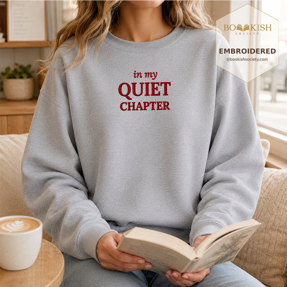 In My Quiet Chapter Embroidered Sweatshirt | Reader Gift Sport Grey