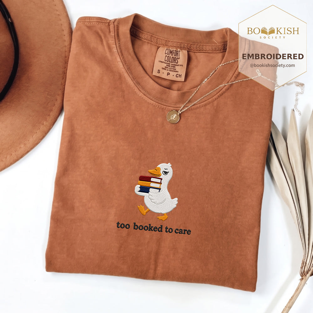 Too Booked To Care Embroidered Comfort Color® T-shirt | Book Lover Gift Yam