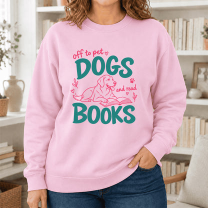 Off To Pet Dogs And Read Books Crewneck Sweatshirt | Dog Lover & Reader Gift Light Pink