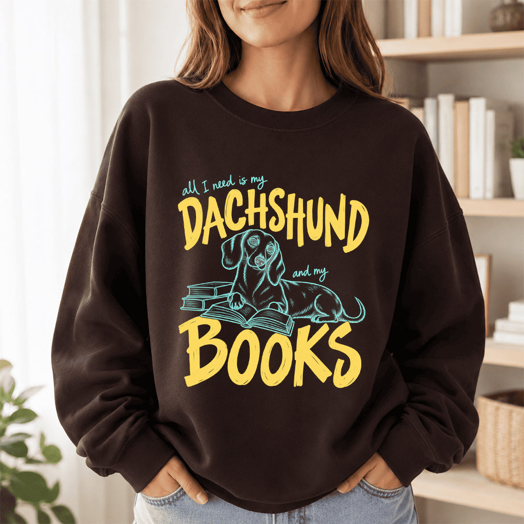 All I Need Is My Dachshund And My Books Crewneck Sweatshirt | Dachshund Lovers & Reader Gift Dark Chocolate