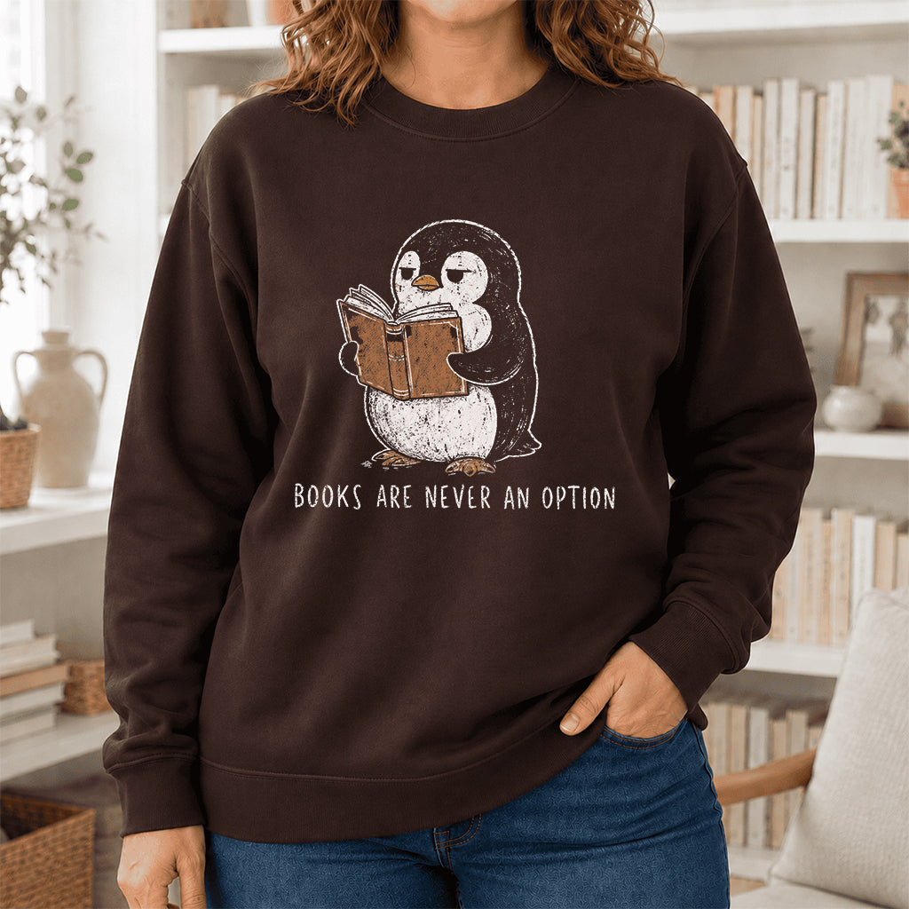 Flight Was Never An Option Crewneck Sweatshirt | Reader Gift Dark Chocolate