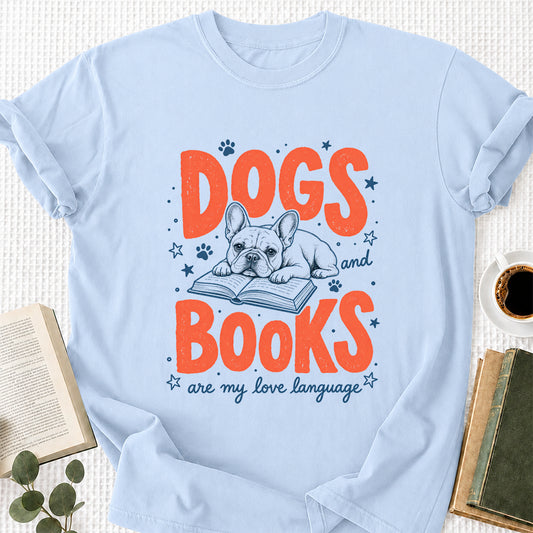 Dogs And Books Are My Love Language Sport Cotton T-Shirt | Dog Lover & Reader Gift Light Blue