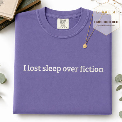 Embroidered I Lost Sleep Over Fiction Comfort Color® T-shirt Book Lover Gift Grape