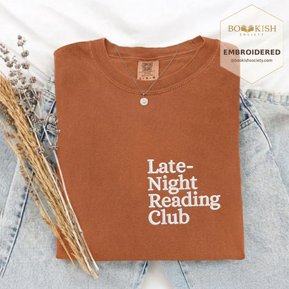 Late Night Reading Club Embroidered Comfort Color® T-shirt | Book Lover Gift Yam