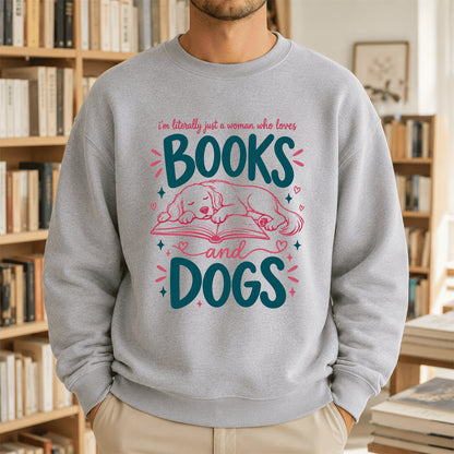 Just A Woman Who Loves Books and Dogs Crewneck Sweatshirt |  Dog Lover & Reader Gift Sport Grey