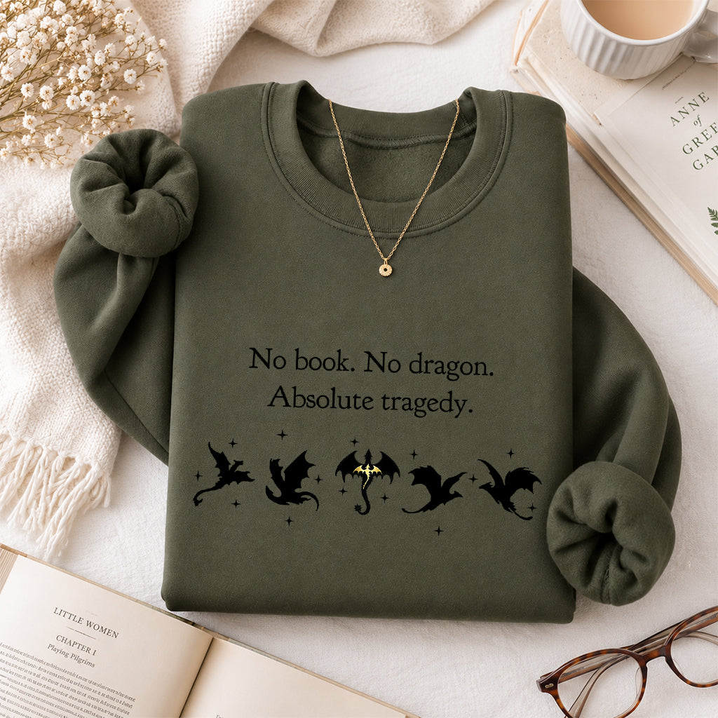 No Book No Dragon Crewneck Sweatshirt | Reader Gift Military Green