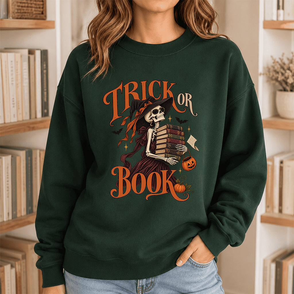 Trick Or Book Printed Sweatshirt | Halloween Book Lover Gift Forest Green