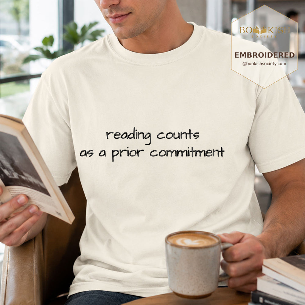 Embroidered Reading Counts As A Prior Commitment Comfort Color® T-shirt Book Lover Gift Ivory