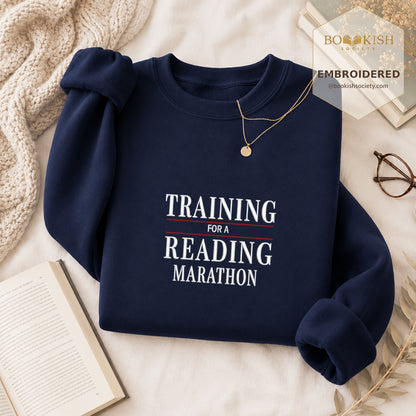 Currently Training for a Reading Marathon Embroidered Sweatshirt | Reader Gift Navy