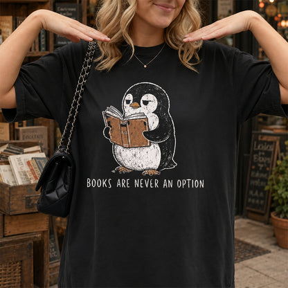 Books Are Never An Option Softstyle T-Shirt | Book Lover Gift Black