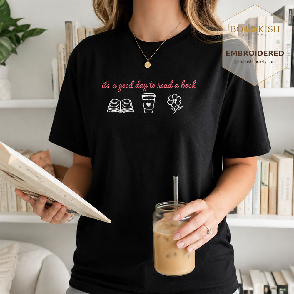 It's a Good Day Embroidered Comfort Color® T-shirt | Book Lover Gift Black