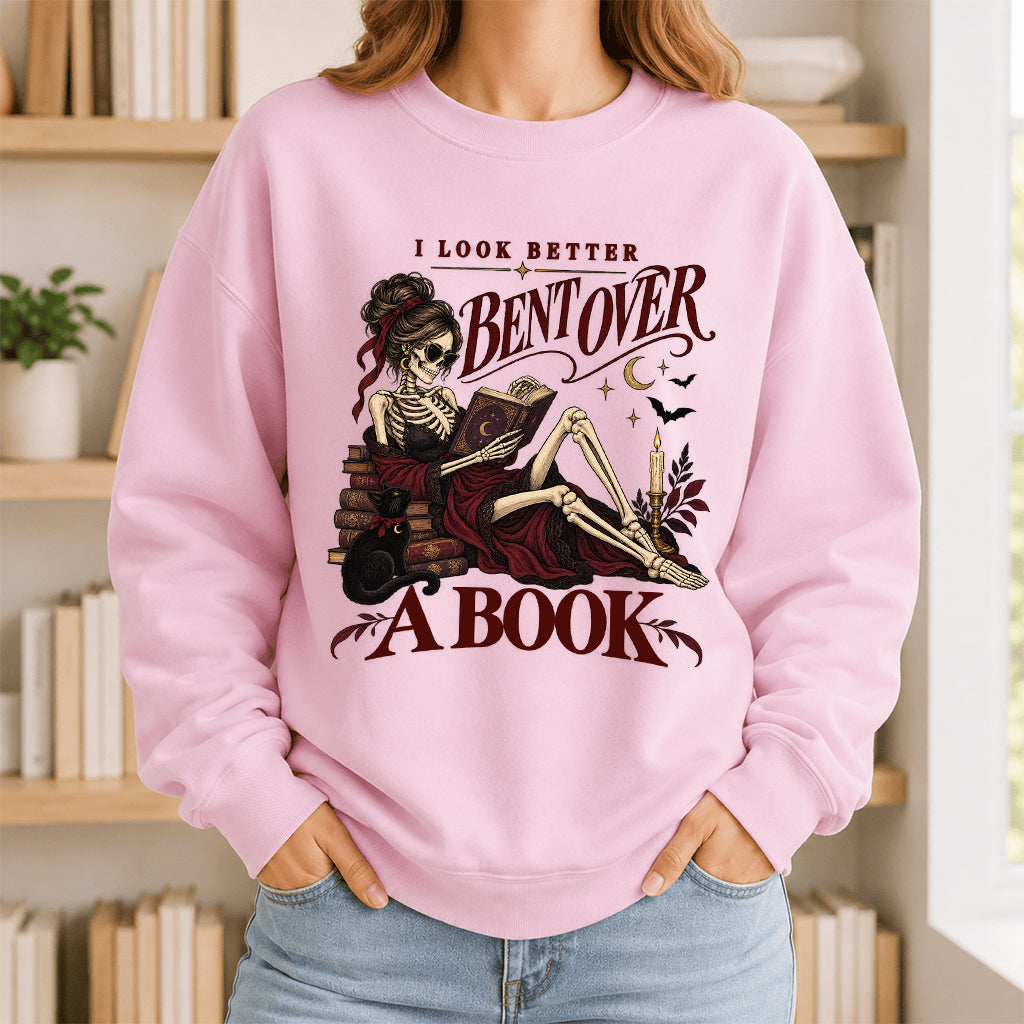 I Look Better Bent Over A Book Printed Sweatshirt | Spicy Book Lover Gift Light Pink