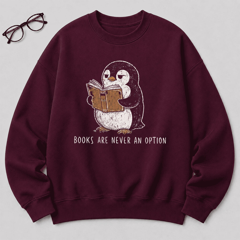 Flight Was Never An Option Crewneck Sweatshirt | Reader Gift Maroon