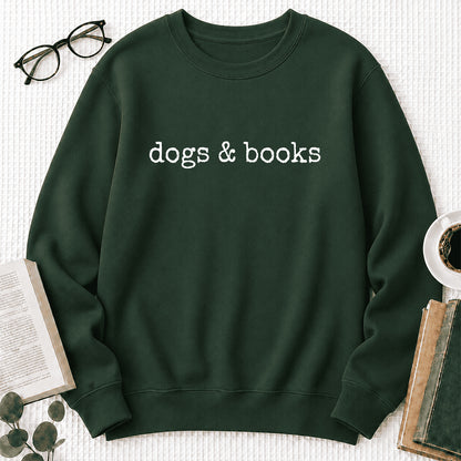 Dogs & Books Crewneck Sweatshirt | Dog Lover & Reader Gift Forest Green