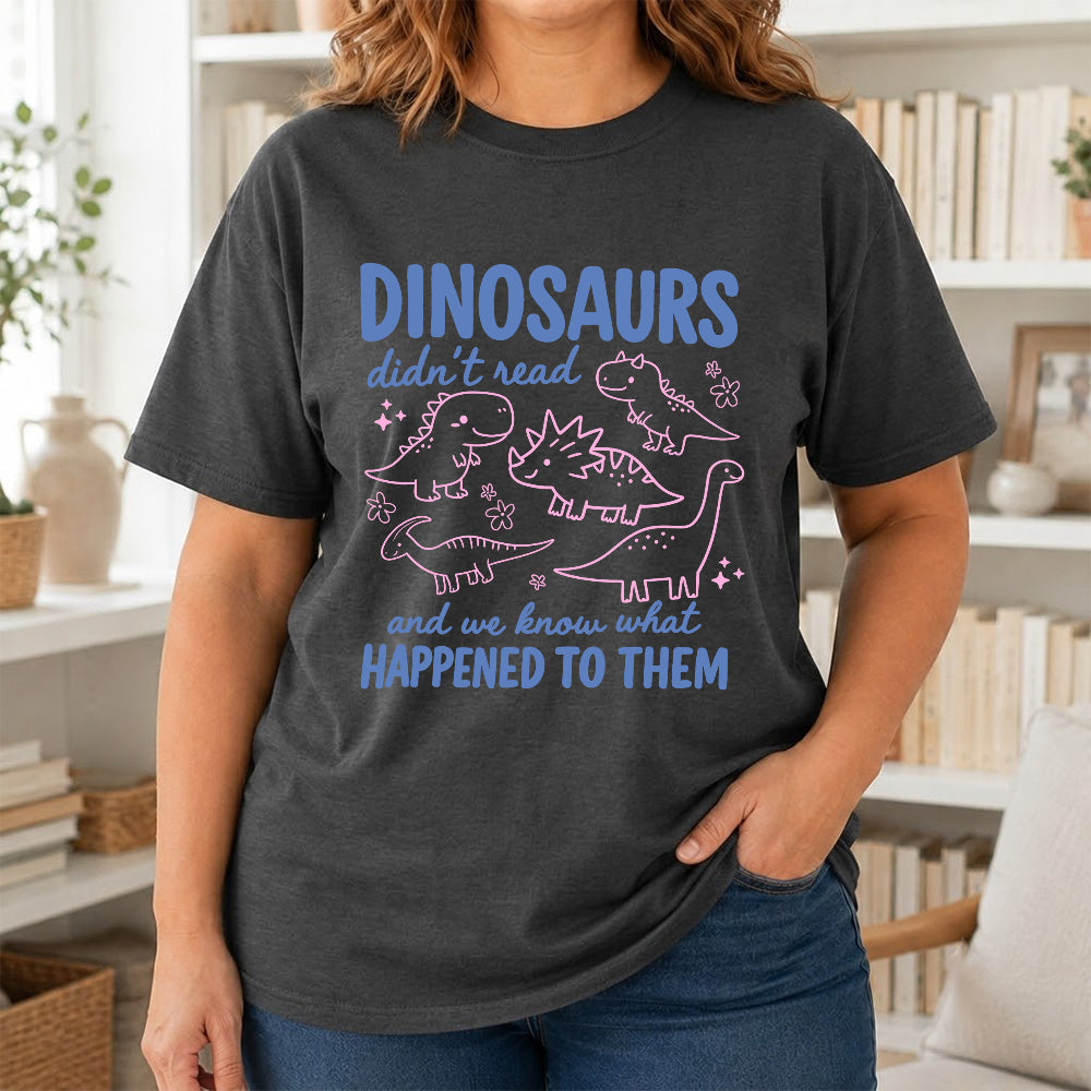 Dinosaurs Didn't Read Softstyle T-Shirt | Book Lover Gift Dark Heather