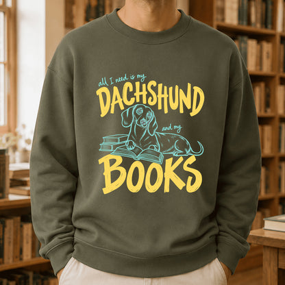 All I Need Is My Dachshund And My Books Crewneck Sweatshirt | Dachshund Lovers & Reader Gift Military Green