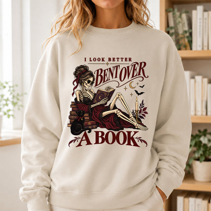I Look Better Bent Over A Book Printed Sweatshirt | Spicy Book Lover Gift Sand
