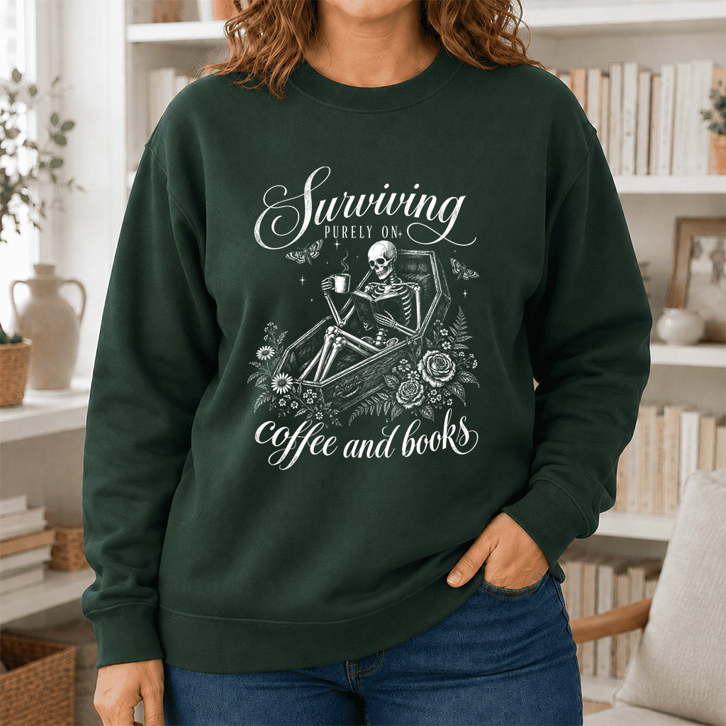 Surviving Purely On Coffee And Books Printed Sweatshirt | Halloween Reader Gift Forest Green