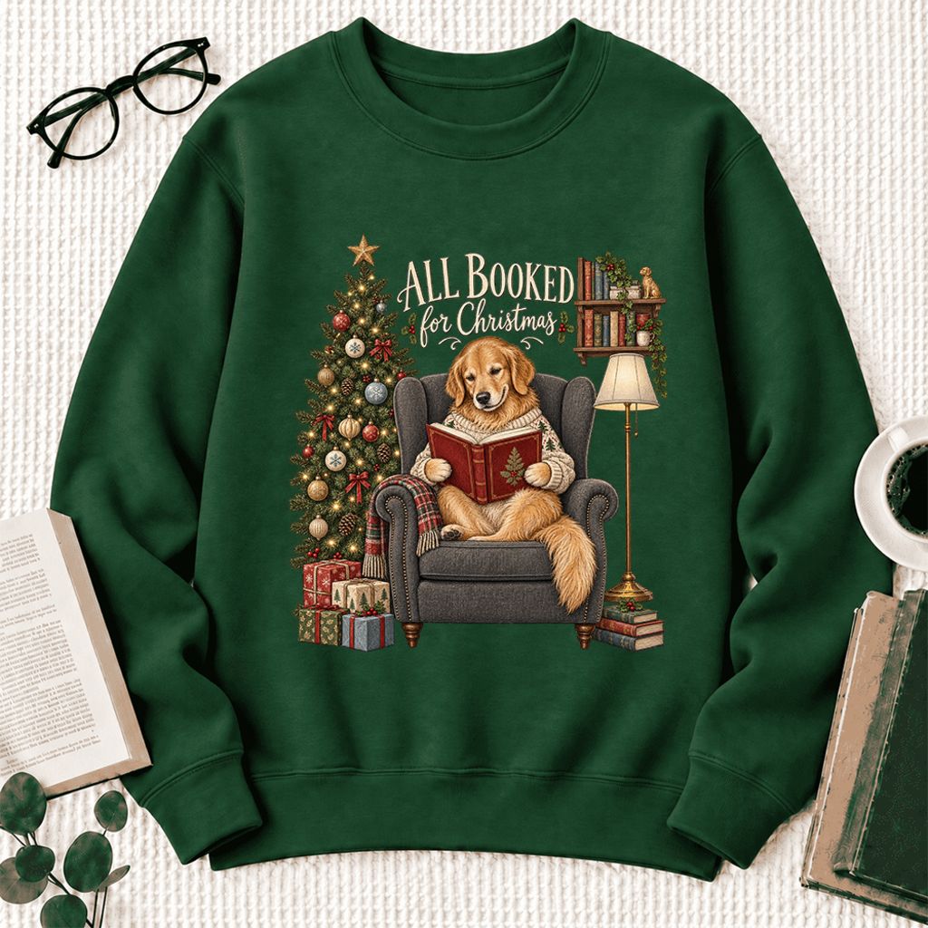 All Booked For Christmas Sweatshirt | Christmas Reader Gift Forest Green