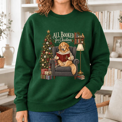 All Booked For Christmas Sweatshirt | Christmas Reader Gift Forest Green