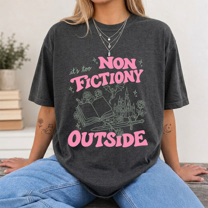 It's Too Nonfictiony Outside Cotton T-Shirt | Introvert Book Lover Gift Dark Heather