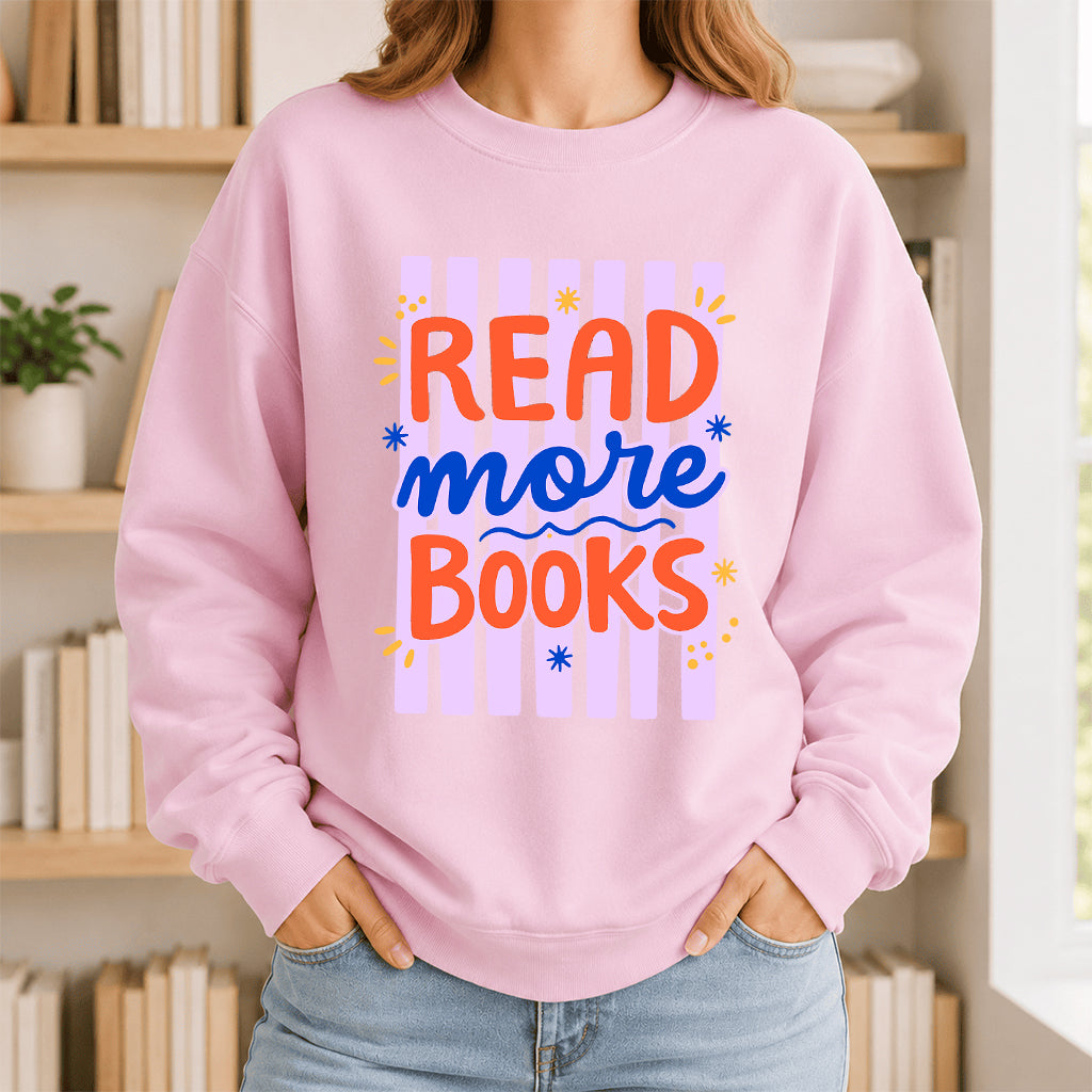 Read More Books Crewneck Sweatshirt | Reader Gift Light Pink
